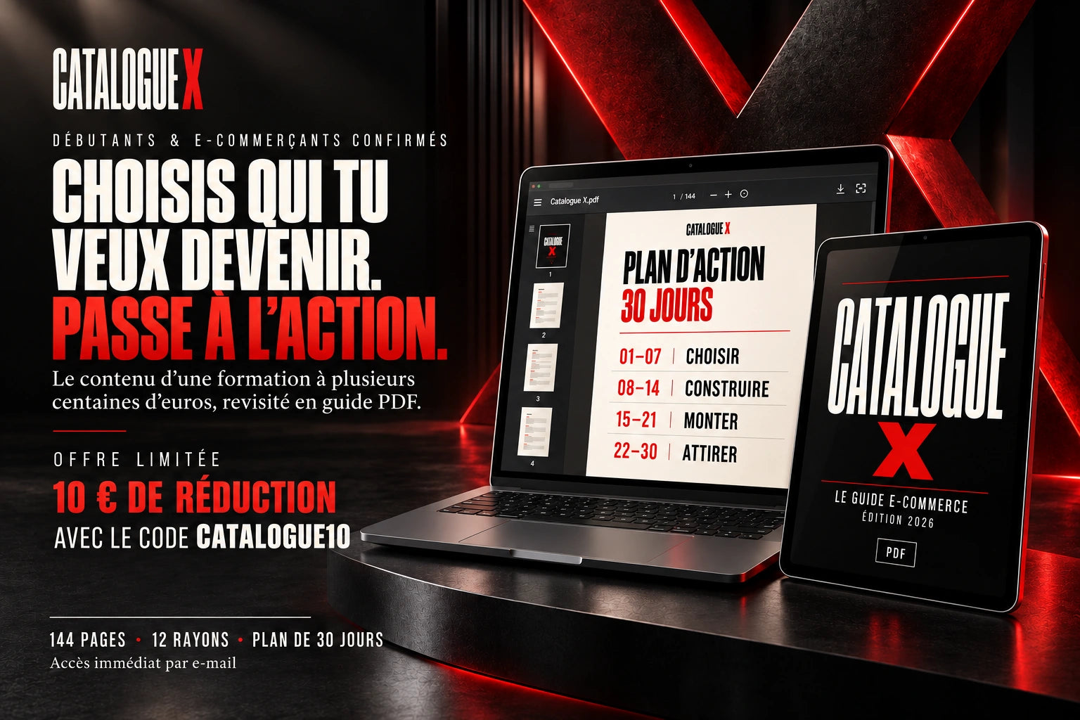 Catalogue X — Le guide complet 2026 : le plan d'action 30 jours sur ordinateur et tablette